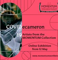 COVIDecameron: 19 Artists from the MOMENTUM Collection