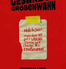 Neueröffnung der Notagallery: „Gesunder Größenwahn” am Potsdamer Platz