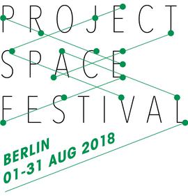 Project Space Festival Berlin 2018