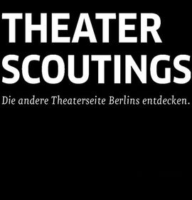 Theaterscoutings Berlin