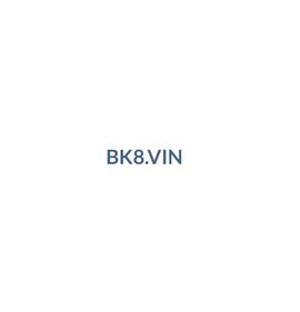 bk8 vin